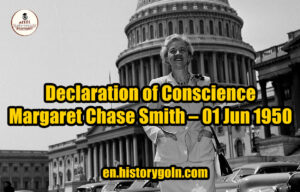 Declaration of Conscience – Margaret Chase Smith – 01 Jun 1950