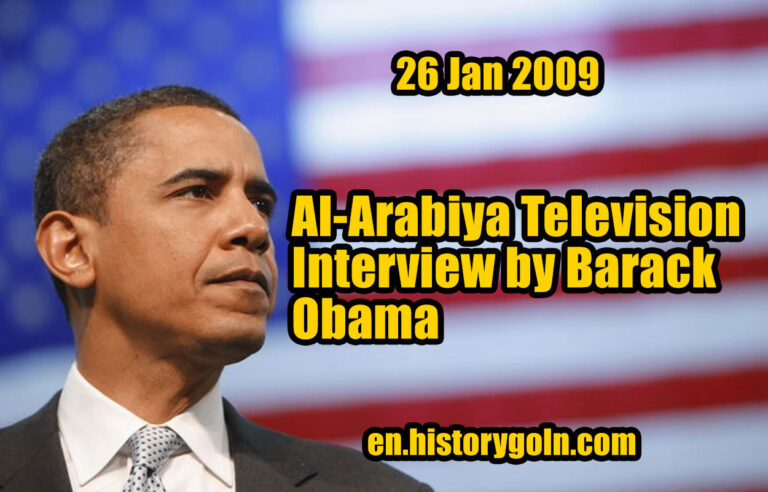 Al-Arabiya Television Interview by Barack Obama – 26 Jan 2009