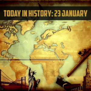 Today in History: 23 January