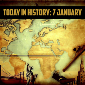 Today in History: 7 January