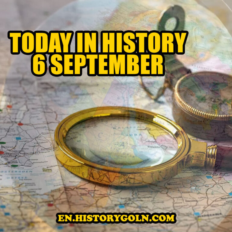 Today in History: 6 September