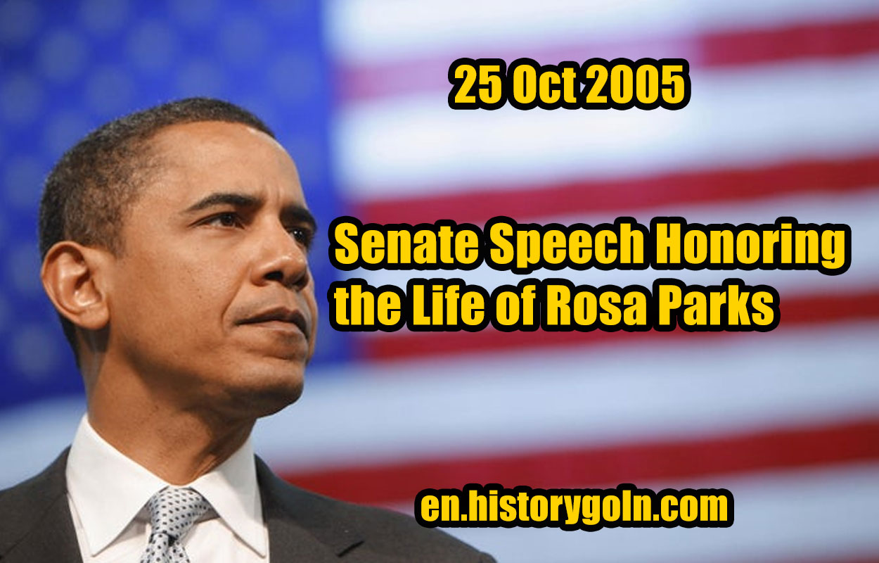 Senate Speech Honoring the Life of Rosa Parks | Barack Obama | 25 Oct 2005