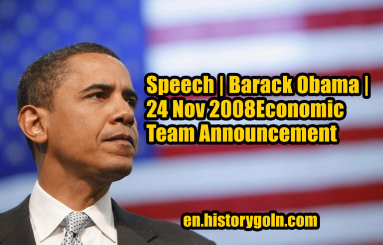 Speech | Barack Obama | 24 Nov 2008Economic Team Announcement